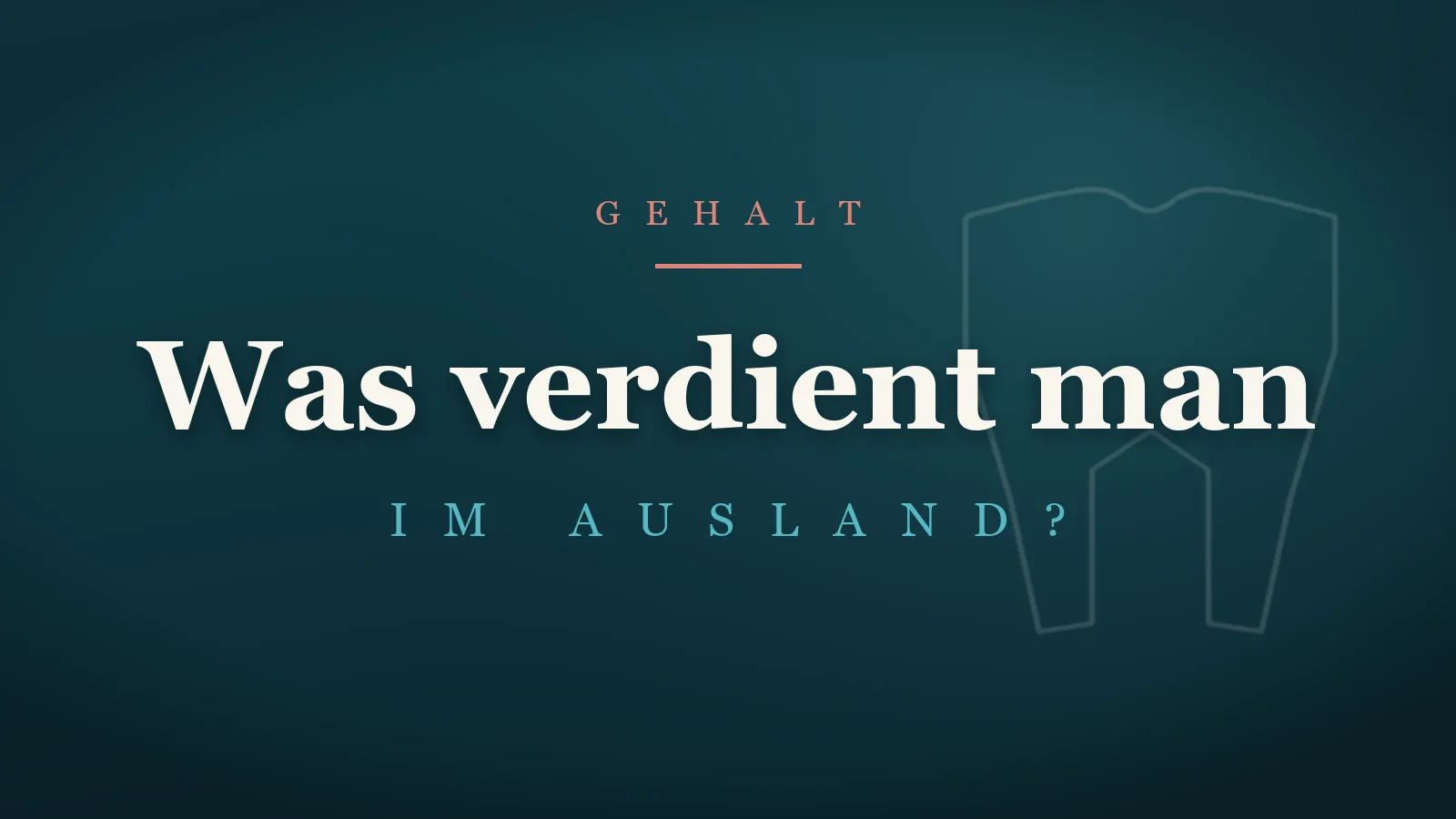 Schriftbild: Was verdient man im Ausland – Gehalt in der Zahnmedizin